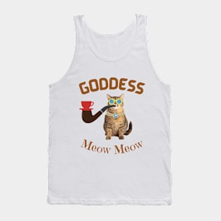 Goddess Meow Meow!! | Cute Cat | Funny Cat Tank Top